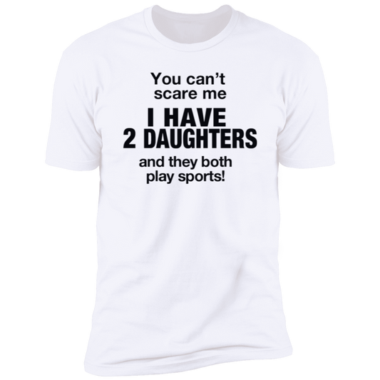 My Two Daughters Shirt